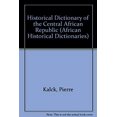 thumbnail image 1 of Pre-Owned Historical Dictionary of the Central African Republic 9780810825215, 1 of 1