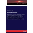 thumbnail image 1 of Historical Discourse: delivered on occasion of the one hundred and twenty-fifth anniversary of the Congregational church, (Paperback), 1 of 1