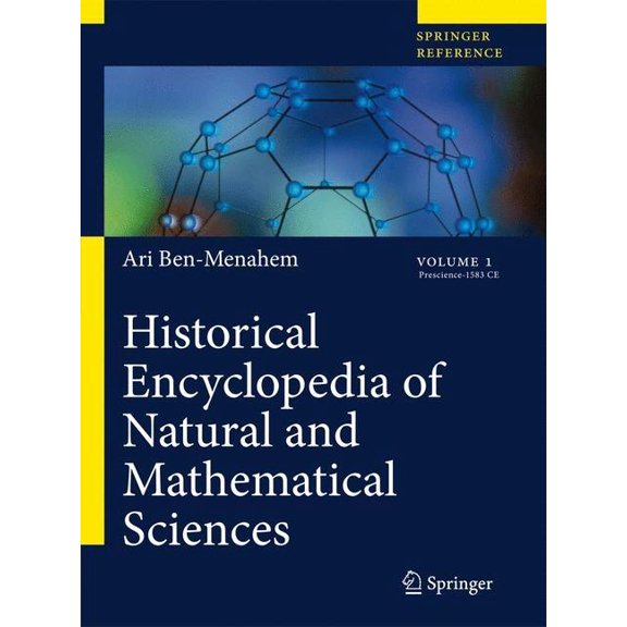 Historical Encyclopedia of Natural and Mathematical Sciences (Hardcover)