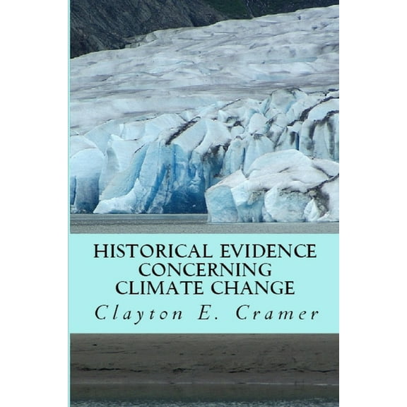Historical Evidence Concerning Climate Change (Paperback)
