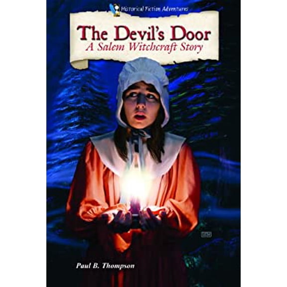 Pre-Owned The Devil's Door: A Salem Witchcraft Story (Library Binding) 0766033872 9780766033870