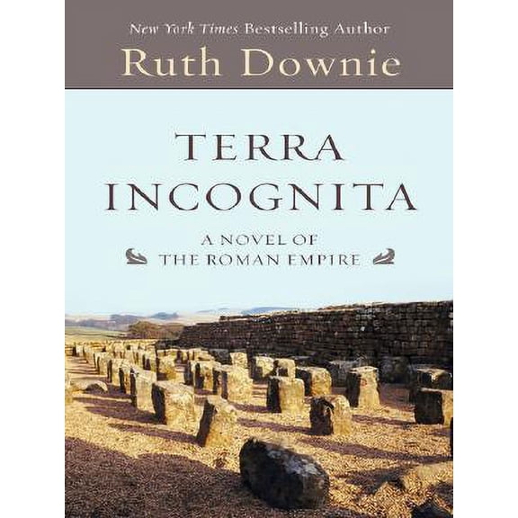 Pre-Owned Historical Fiction (Hardcover): Terra Incognita : A Novel of the Roman Empire (Hardcover)