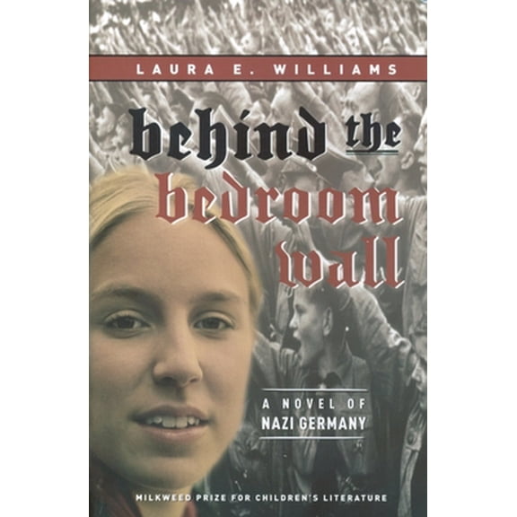 Pre-Owned Behind the Bedroom Wall (Paperback) 1571316582 9781571316585
