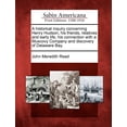 thumbnail image 1 of A Historical Inquiry Concerning Henry Hudson, His Friends, Relatives and Early Life, His Connection with a Muscovy Company and Discovery of Delaware B Paperback, 1 of 1