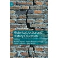 thumbnail image 1 of Historical Justice and History Education (Hardcover), 1 of 1