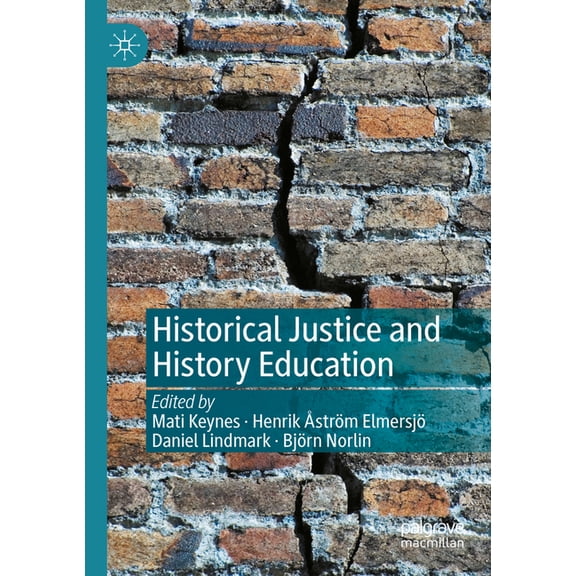 Historical Justice and History Education, (Paperback)