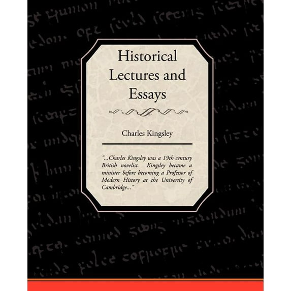 Historical Lectures and Essays (Paperback)