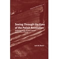 thumbnail image 1 of Historical Materialism Book Seeing Through the Eyes of the Polish Revolution, Book 50, (Hardcover), 1 of 1
