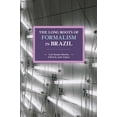 thumbnail image 1 of Historical Materialism The Long Roots of Formalism in Brazil, Book 157, (Paperback), 1 of 1