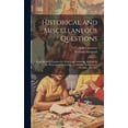 thumbnail image 1 of Historical and Miscellaneous Questions : From the 84Th London Ed. With Large Additions, Embracing the Elements of Mythology, Astronomy, Architecture, Heraldry, Etc., Etc (Hardcover), 1 of 1