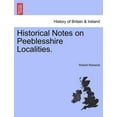 thumbnail image 1 of Historical Notes on Peeblesshire Localities. (Paperback), 1 of 1