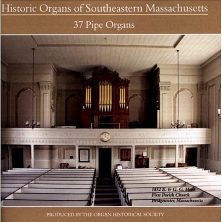 Historical Organs of Southeastern Massachusetts