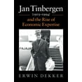 thumbnail image 1 of Historical Perspectives on Modern Econom Jan Tinbergen (1903-1994) and the Rise of Economic Expertise, (Hardcover), 1 of 1