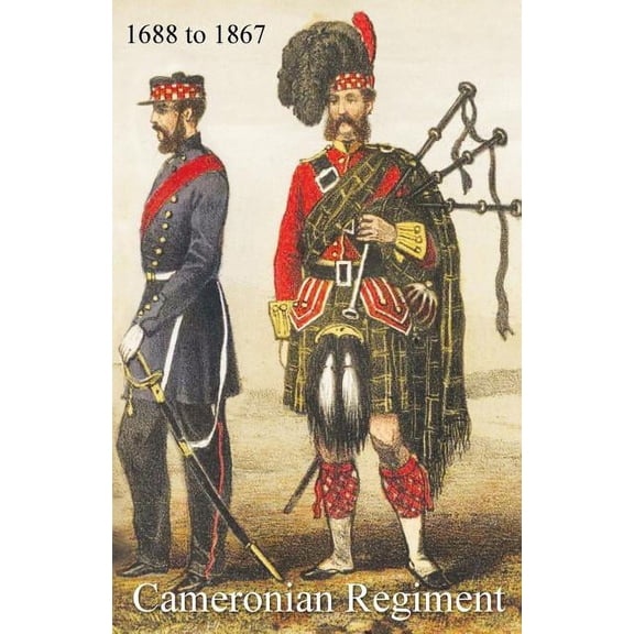 Historical Record of the Twenty-Sixth or Cameronian Regiment, (Paperback)