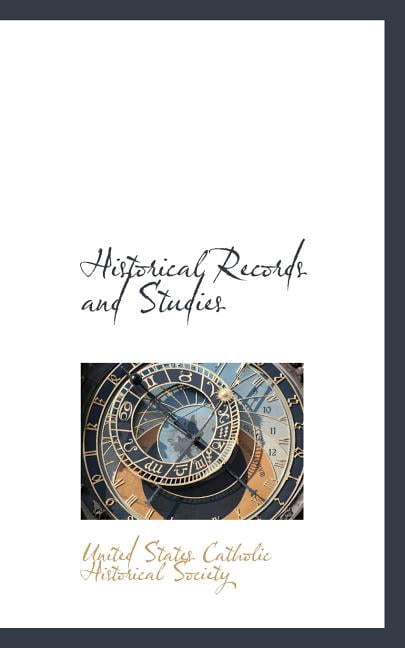 Historical Records and Studies (Paperback)