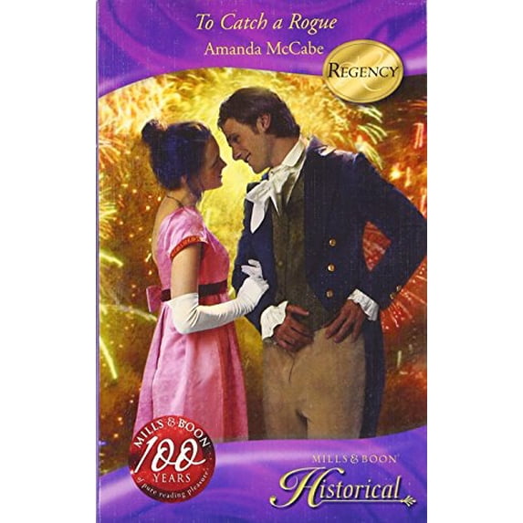 Pre-Owned To Catch A Rogue (Historical Romance) (Paperback) 0263862488 9780263862485