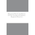 thumbnail image 1 of Historical Sketch And Roster Of The Georgia 4th Infantry Regiment Reserves, (Hardcover), 1 of 1