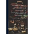 thumbnail image 1 of Historical Sketch and Laws of the Royal College of Physicians, of Edinburgh, From Its Institution to December, 1865 (Hardcover), 1 of 1