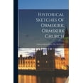 thumbnail image 1 of Historical Sketches Of Ormskirk, Ormskirk Church : Lathom, Lathom House, Past And Present (Paperback), 1 of 6