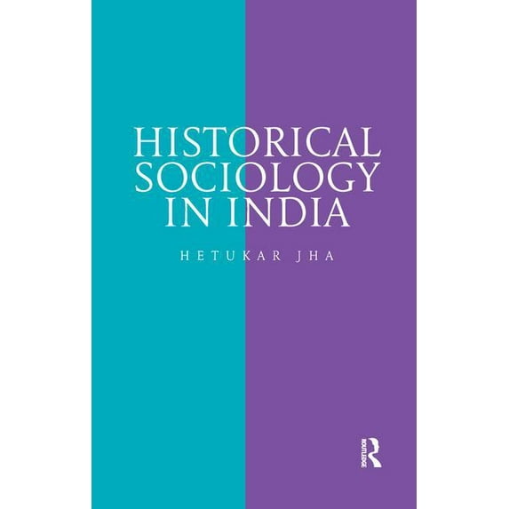 Historical Sociology in India, (Paperback)