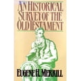 thumbnail image 1 of Pre-Owned Historical Survey of the Old Testament (Paperback) 0875528589 9780875528588, 1 of 1