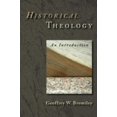 thumbnail image 1 of Historical Theology: An Introduction, (Paperback), 1 of 2