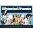 thumbnail image 1 of Pre-Owned Historical Tweets: The Completely Unabridged and Ridiculously Brief History of the World, 9780345522634, 034552263X, Paperback,, 1 of 1