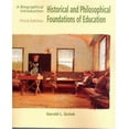 thumbnail image 1 of Pre-Owned Historical and Philosophical Foundations of Education: A Biographical Introduction (3rd Edition) (Paperback) 0130131415 9780130131416, 1 of 1