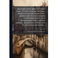 thumbnail image 1 of Historie Ofte Beschryving Van 't Utrechtsche Bisdom, Behelzende De Oudheden, Kerkelijke En Geestelijke Gebouwen, Kapellen, Kommandeurschappen, Abdyen, Kloosters, Oversten En Geleerde Mannen ... (Paperback), 1 of 1