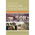 thumbnail image 1 of Pre-Owned Histories of American Christianity: An Introduction (Paperback) 1602585458 9781602585454, 1 of 1