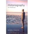 thumbnail image 1 of Historiography: An Introduction, (Paperback), 1 of 1