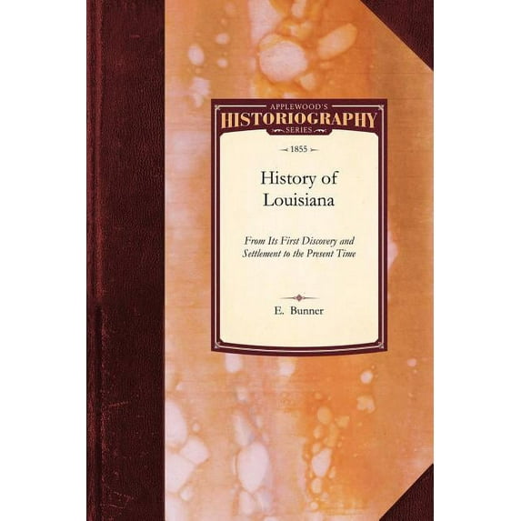 History of Louisiana, (Paperback)