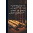 thumbnail image 1 of Historisch-kritisch Onderzoek Naar Het Ontstaan En De Verzameling Van De Boeken Des Ouden Verbonds, Volume 2... (Hardcover), 1 of 1