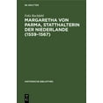 thumbnail image 1 of Historische Bibliothek Margaretha Von Parma, Statthalterin Der Niederlande (1559-1567), Book 5, (Hardcover), 1 of 1