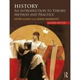 thumbnail image 1 of History: An Introduction to Theory, Method and Practice, (Paperback), 1 of 1