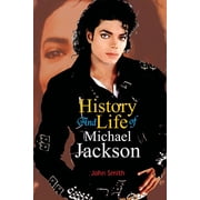 History And Life of Michael Jackson, Paperback