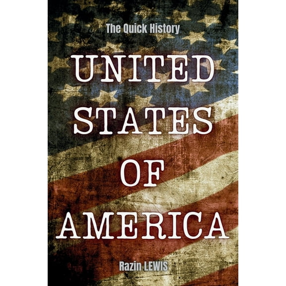 History Books The Quick History! United States of America: A fascinating journey in time crafted for busy people, (Paperback)