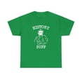 thumbnail image 1 of History Buff Shirt - Funny Nerdy Teacher T-Shirt, Historian Gift - ID: 431, 1 of 7