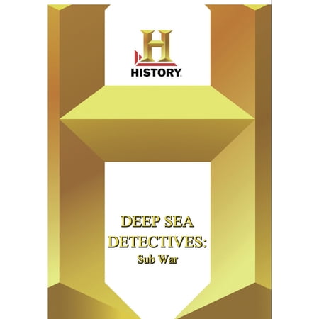 History - Deep Sea Detectives Sub War