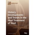 thumbnail image 1 of History, Developments and Trends in the Heat Treatment of Steel, (Hardcover), 1 of 1