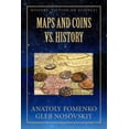 thumbnail image 1 of History: Fiction or Science?: Maps and Coins vs History (Paperback), 1 of 1