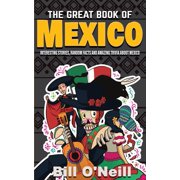 History & Fun Facts The Great Book of Mexico, Book 2, Paperback