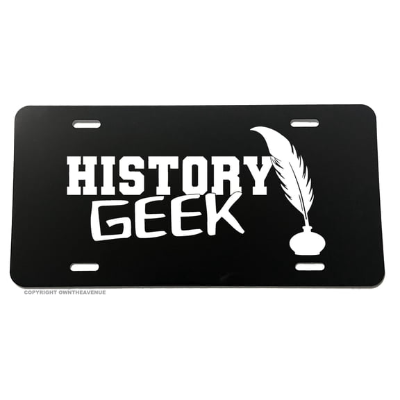 History Geek Funny Joke Nerd Car Truck Auto License Plate Cover