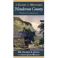 thumbnail image 1 of History & Guide: A Guide to Historic Henderson County, North Carolina (Paperback), 1 of 1