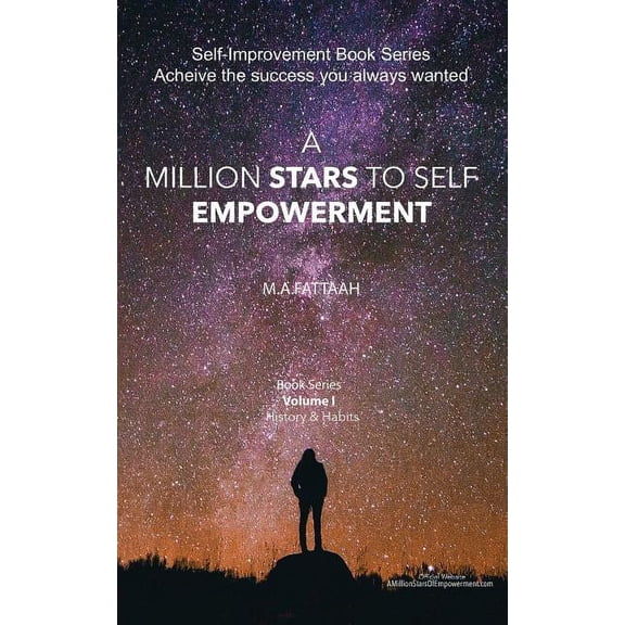 History and Habits A Million Stars To Self Empowerment: A Universal Message for those who seek Empowerment through peace and Harmony, Book 1, (Paperback)