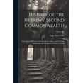 thumbnail image 1 of History of the Hebrews' Second Commonwealth: With Special Reference to Its Literature, Culture, and the Origin of Rabbinism and Christianity, Volume 41; Volume 992 (Paperback), 1 of 1