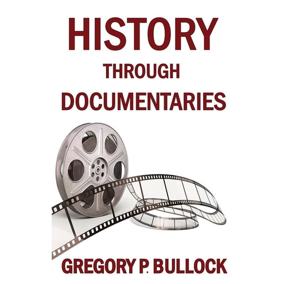History: History Through Documentaries (Paperback)