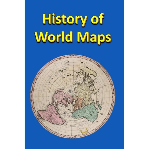 History History of World Maps, Book 43, (Paperback)