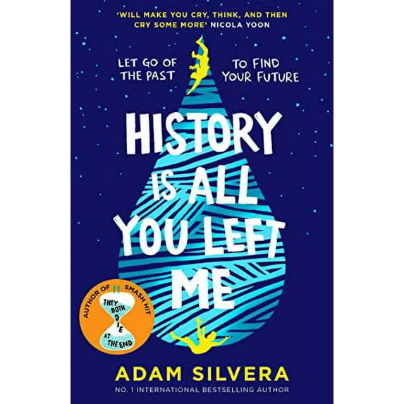Pre-Owned History Is All You Left Me: The much-loved hit from the author of No.1 bestselling blockbuster THEY BOTH DIE AT THE END! (Paperback) 1471146189 9781471146183