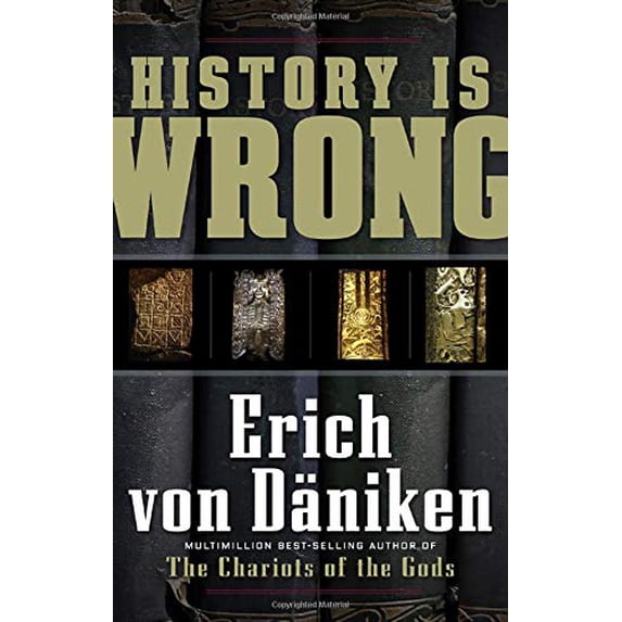 Pre-Owned History Is Wrong (Paperback) 1601630867 9781601630865